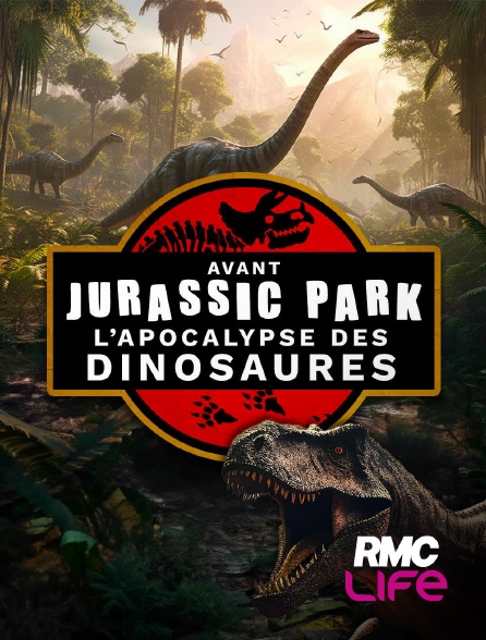 RMC Life - Avant Jurassic Park : l'apocalypse des dinosaures