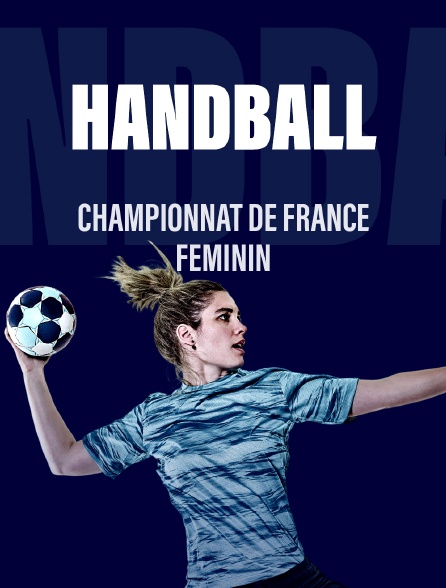 Handball : Championnat de France féminin