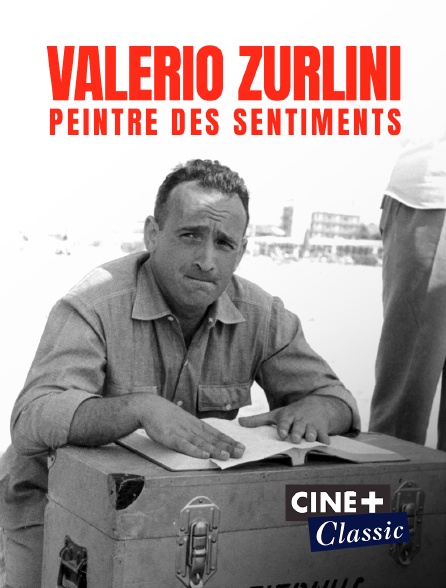 Ciné+ Classic - Valerio Zurlini, peintre des sentiments