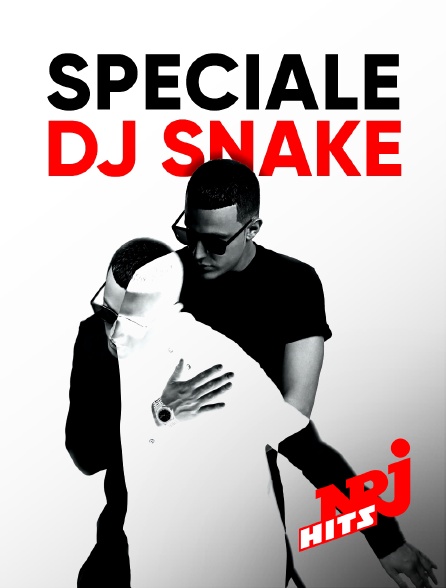 NRJ Hits - Spéciale DJ Snake