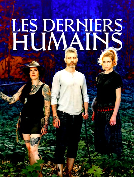 Les derniers humains