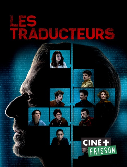 Ciné+ Frisson - Les traducteurs