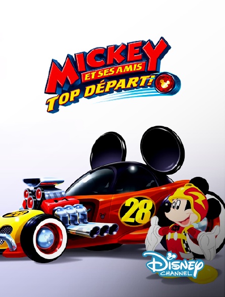 Disney Channel - Mickey et ses amis : top départ !
