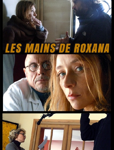 Les mains de Roxana