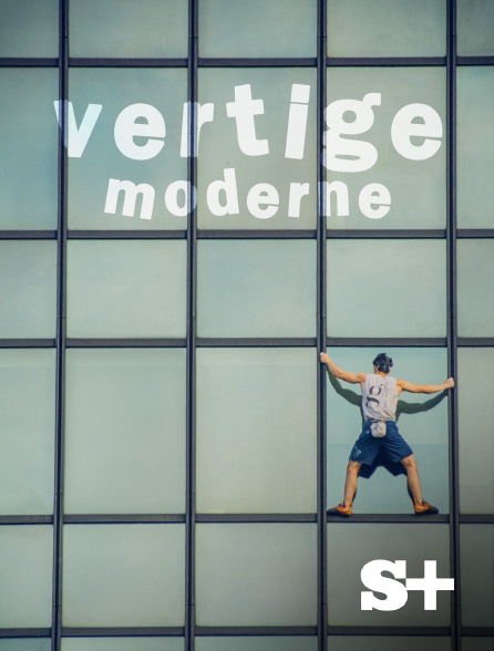 Society+ - Vertige moderne