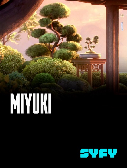 SYFY - Miyuki