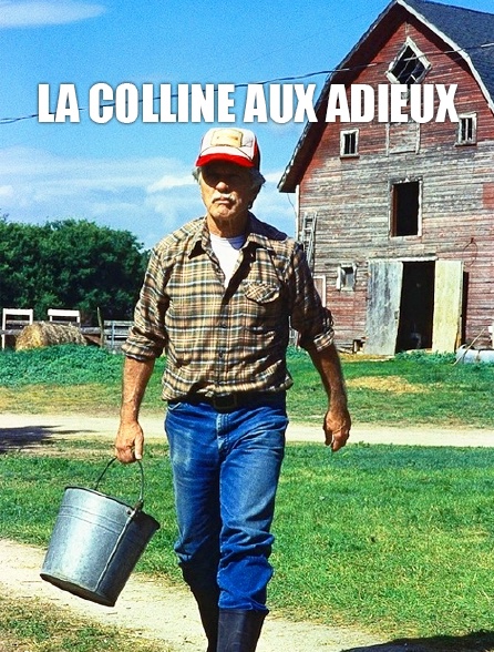 La colline aux adieux