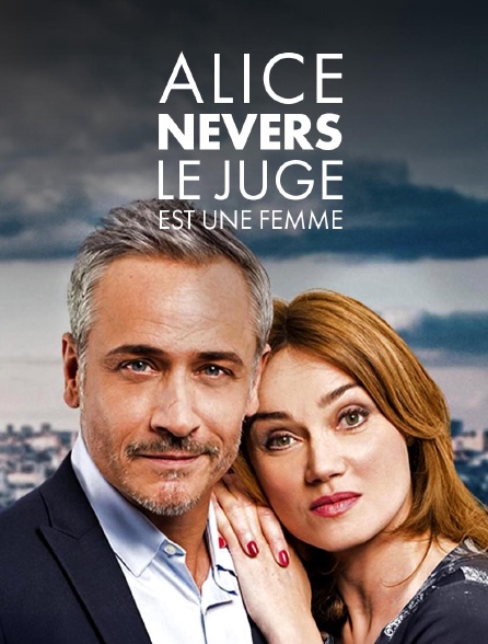 Alice Nevers, le juge est une femme