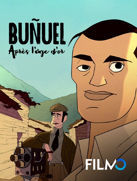 FilmoTV - Buñuel après l'âge d'or