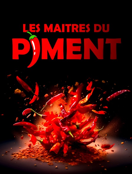 Les maîtres du piment