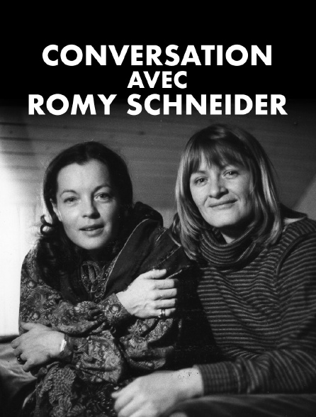 Conversation avec Romy Schneider