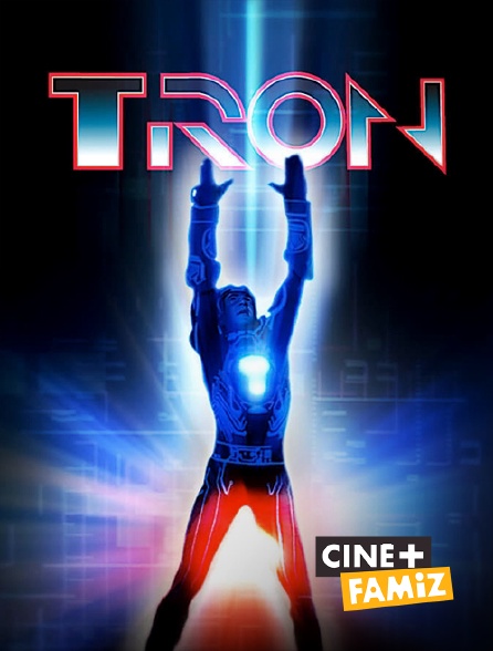 Ciné+ Famiz - Tron