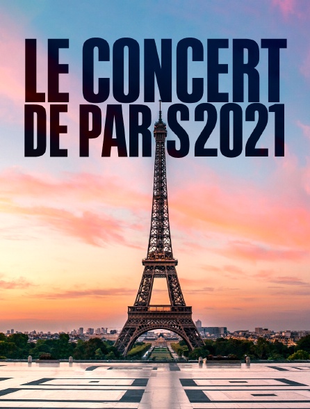 Le concert de Paris 2021