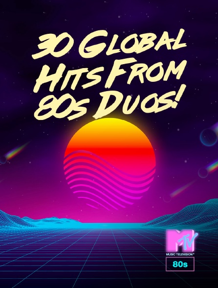 MTV 80' - 30 Global Hits From 80s Duos!