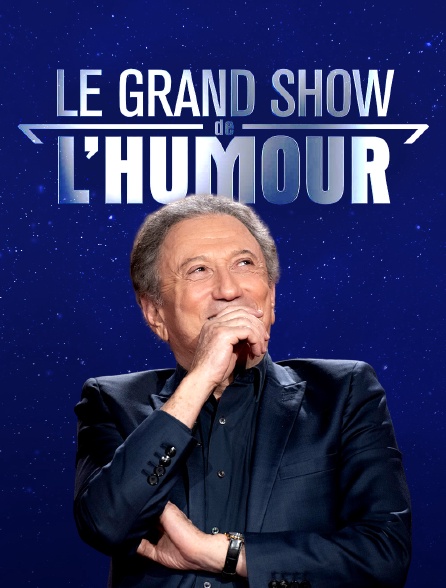 Le grand show de l'humour