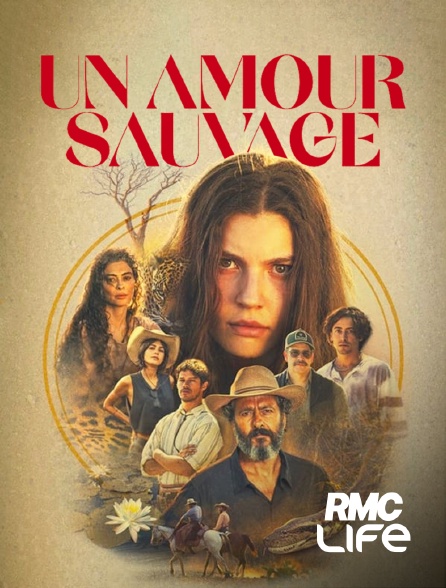 RMC Life - Un amour sauvage