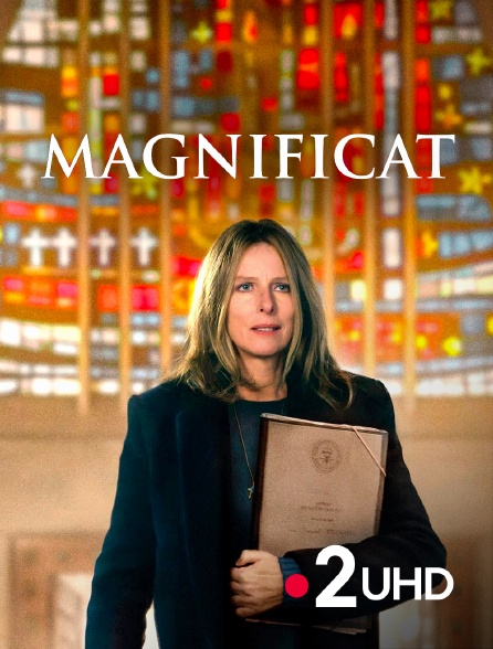 France 2 UHD - Magnificat