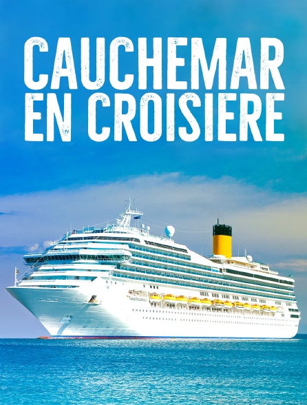 Cauchemar en croisière