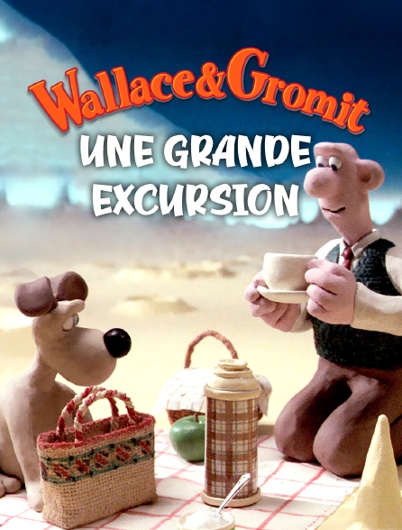 Wallace & Gromit : une grande excursion