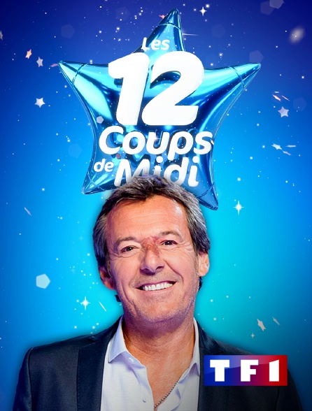 Les Douze Coups De Midi En Streaming And Replay Sur Tf1 Molotovtv