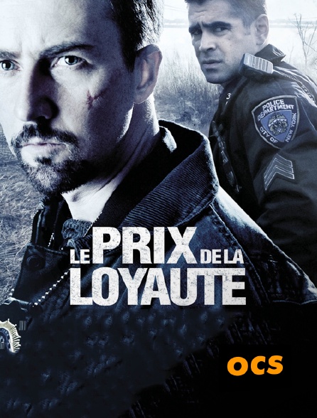 OCS - Le prix de la loyauté
