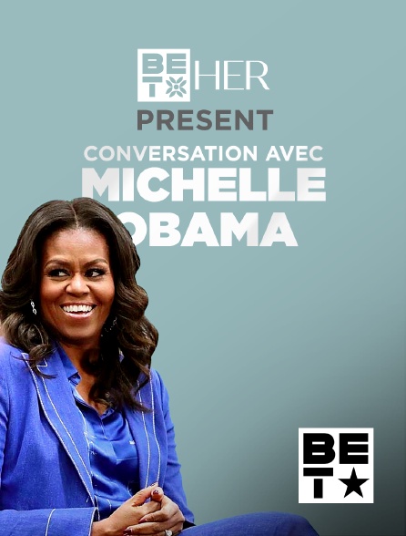 BET - BET HER présente, une conversation avec Michelle Obama