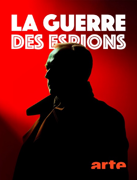 Arte - La guerre des espions