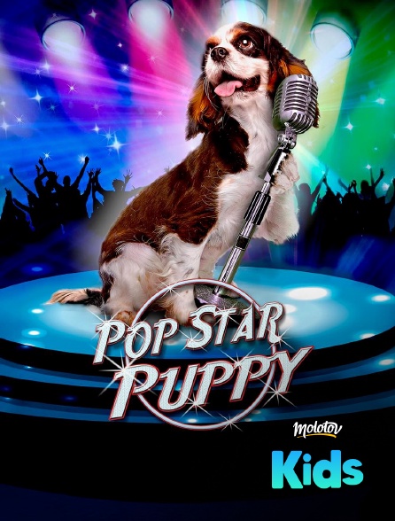 Molotov Channels Kids - Pop Star Puppy