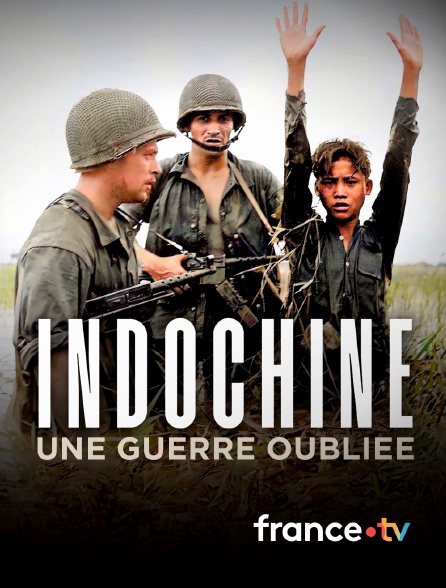 france.tv - Indochine, une guerre oubliée