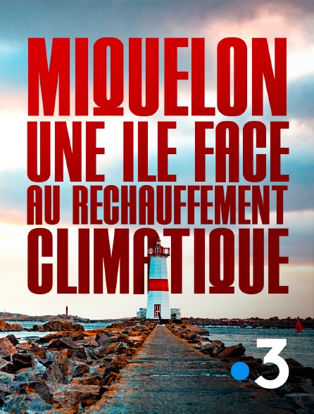 France 3 - Miquelon, une île face au réchauffement climatique