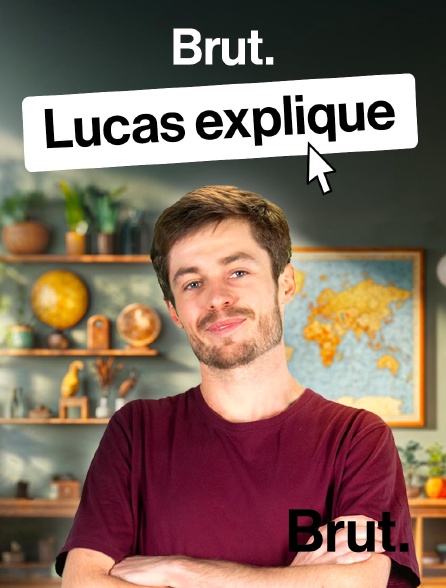 Brut - Lucas explique en replay