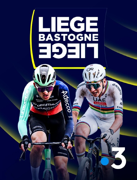 France 3 - Cyclisme - Liège-Bastogne-Liège 2026