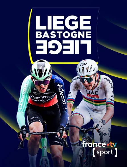 France.tv Sport - Cyclisme - Liège-Bastogne-Liège 2026