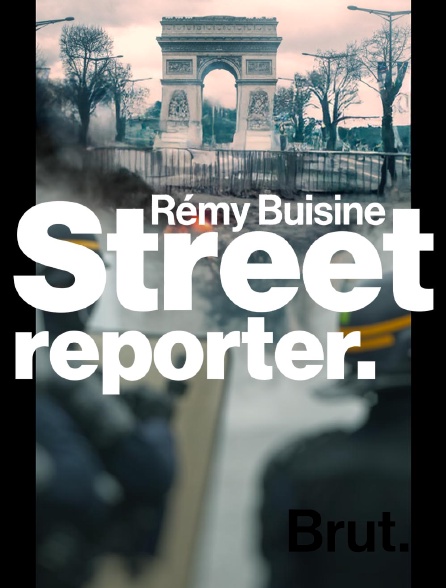 Brut - Street Reporter en replay