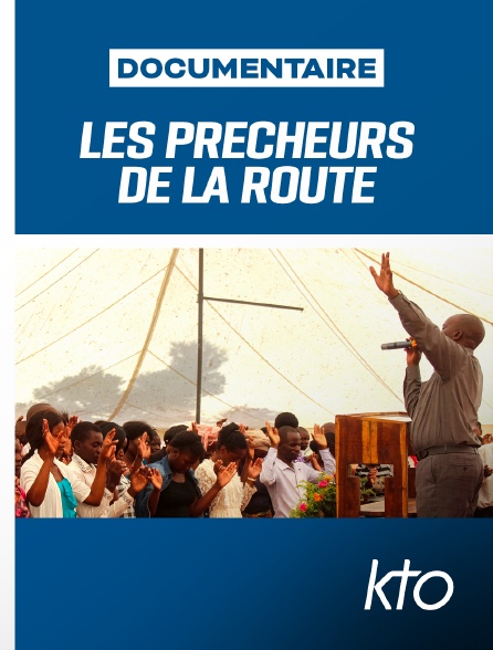 KTO - Les prêcheurs de la route