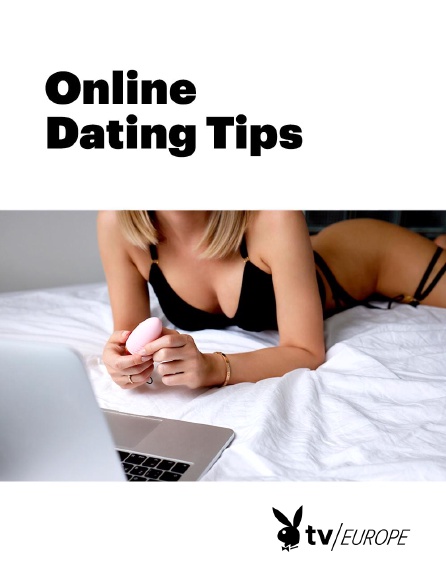 Playboy TV - Online Dating Tips