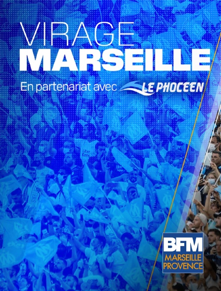 BFM Marseille Provence - Virage Marseille