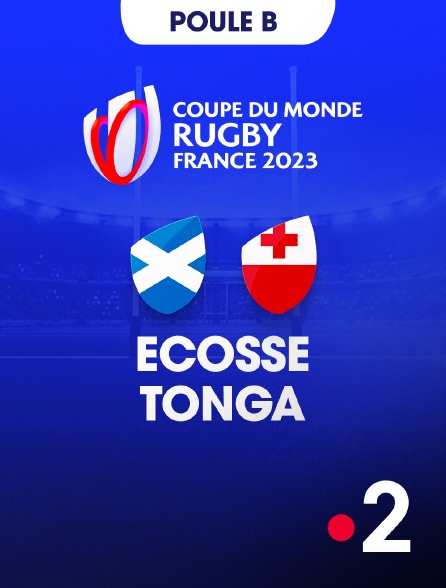 France 2 - Rugby - Coupe du monde 2023 : Ecosse / Tonga