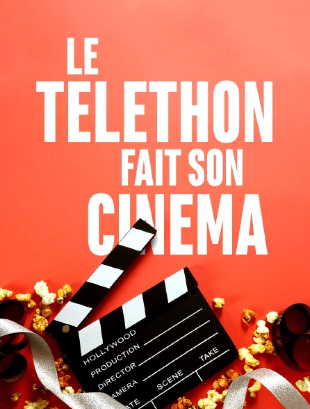 Le Téléthon fait son cinéma