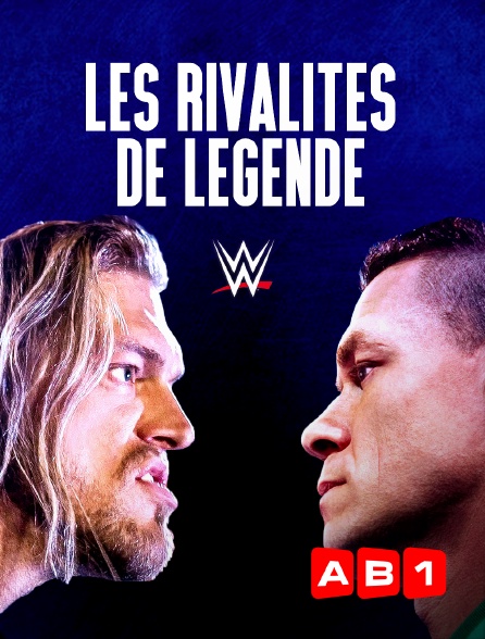 AB 1 - WWE : les rivalités de légende