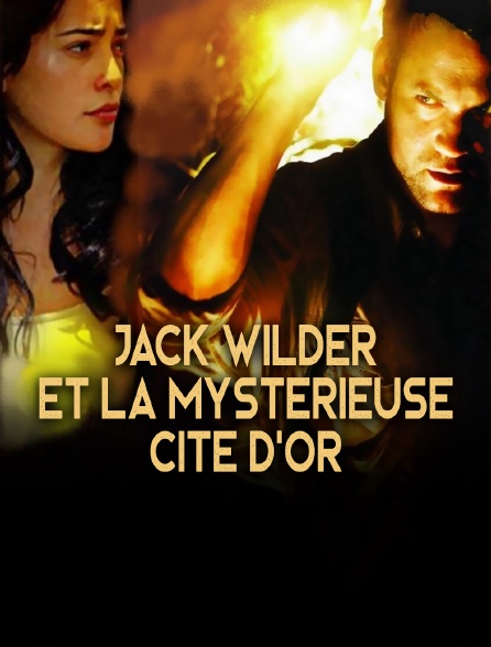 Jack Wilder et la mystérieuse cité d'or