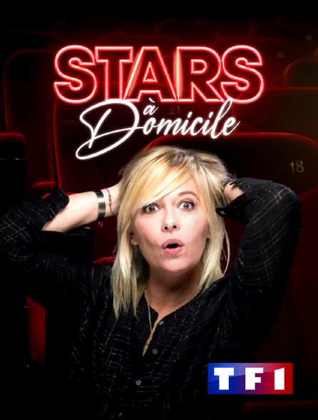 TF1 - Stars à domicile