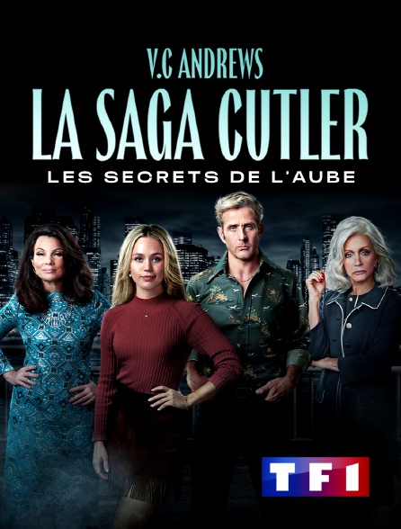TF1 - VC Andrews, la saga Cutler : Les secrets de l'aube