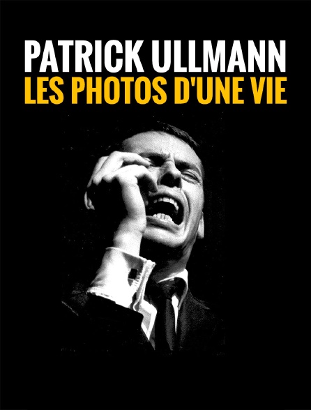 Patrick Ullmann, les photos d'une vie