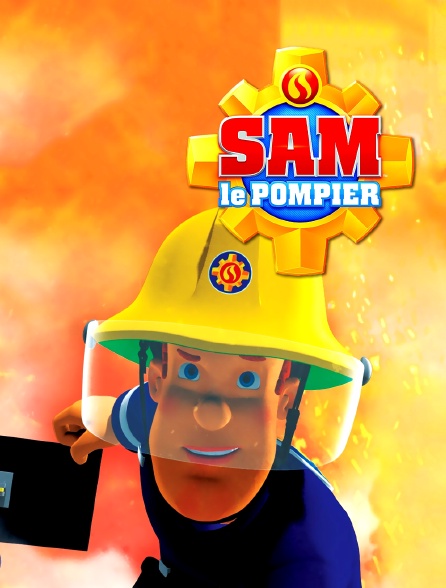 Sam le pompier : les feux de la rampe