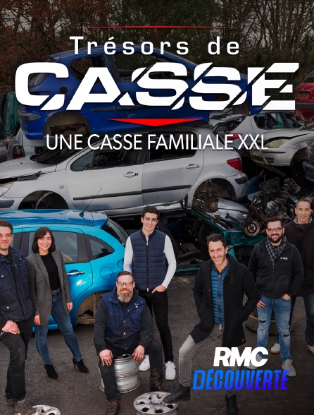 RMC Découverte - Trésors de casse