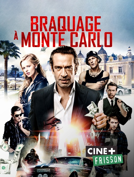 Ciné+ Frisson - Braquage à Monte-Carlo