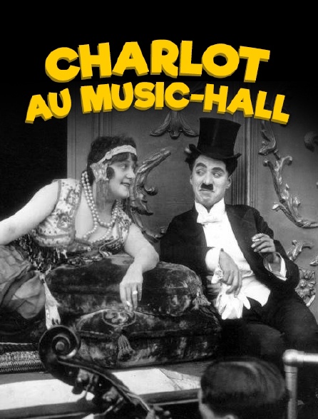 Charlot au music-hall