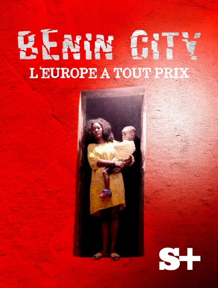 Society+ - Benin City, l'Europe à tout prix