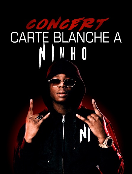 Carte blanche à Ninho